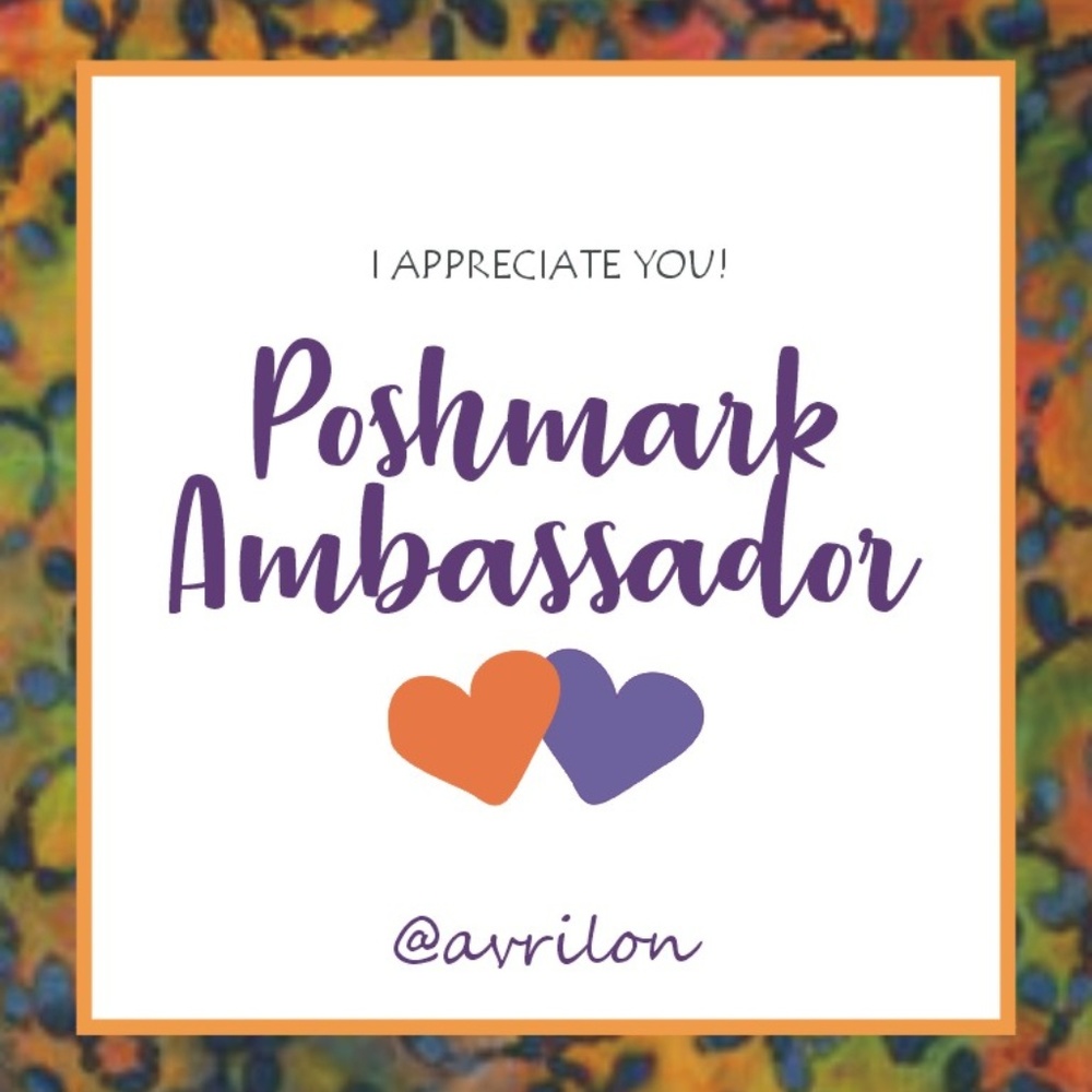 Happy to be a Poshmark Ambassador!